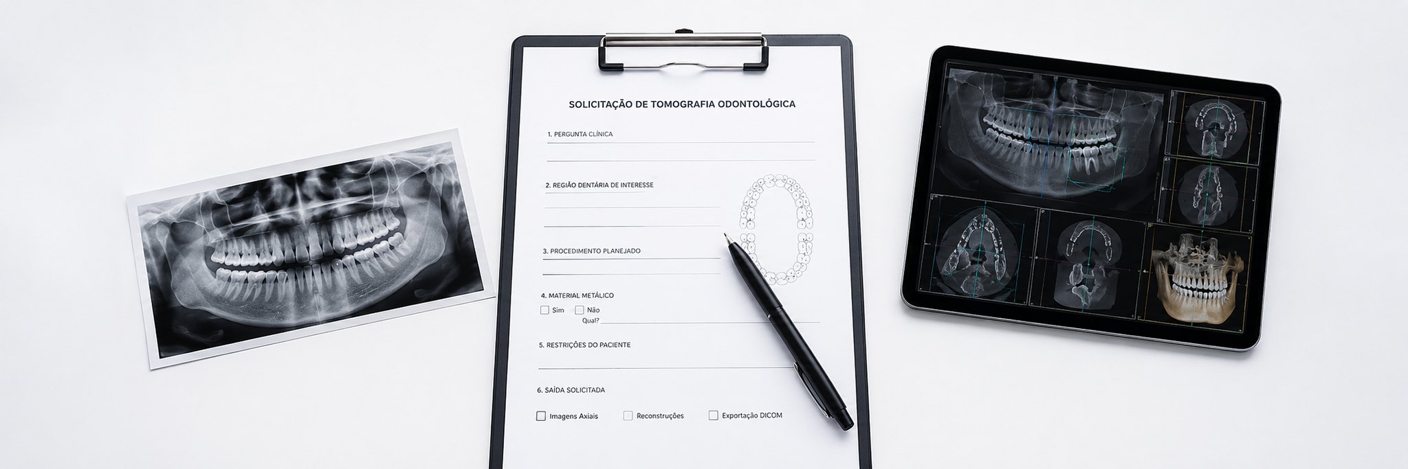 Formulário de solicitação de tomografia odontológica ao lado de radiografia panorâmica e tablet com reconstruções tomográficas